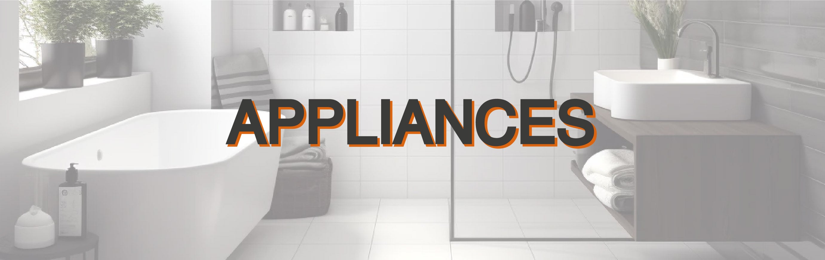Appliances